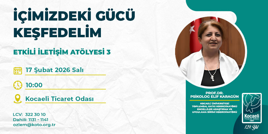Etkin İletişim Atölyesi 3 ile İçsel Gücümüzü Keşfetme Fırsatı Kocaeli'de Sunuldu