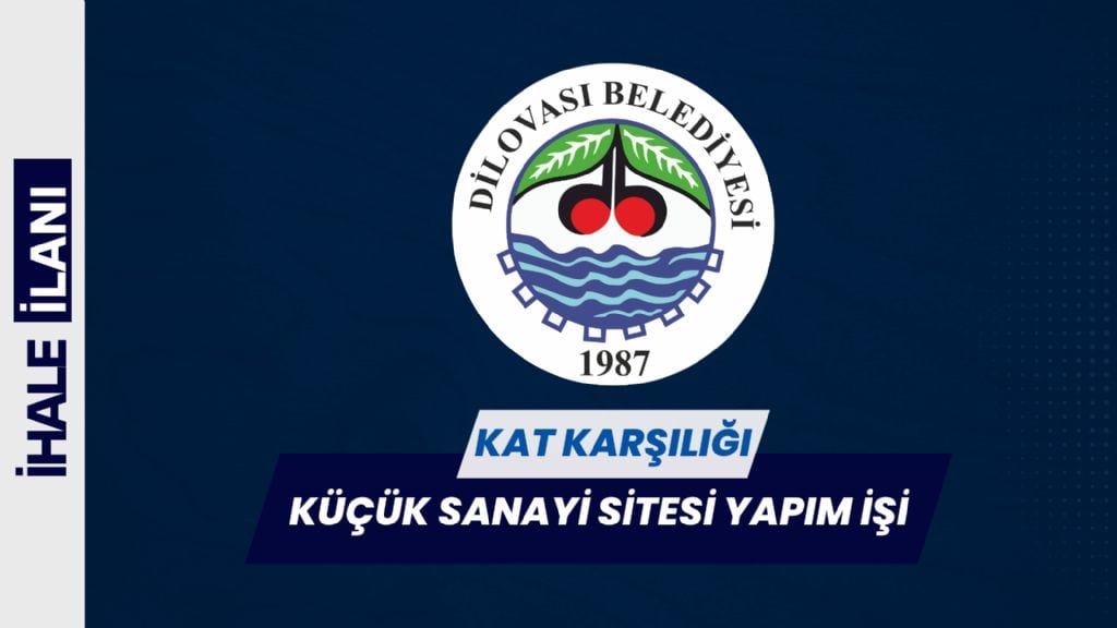 Dilovası Demirciler Mahallesi’nde 152 Bağımsız Bölümlük Küçük Sanayi Sitesi İhalesi Başlıyor